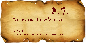Matecsny Tarzícia névjegykártya